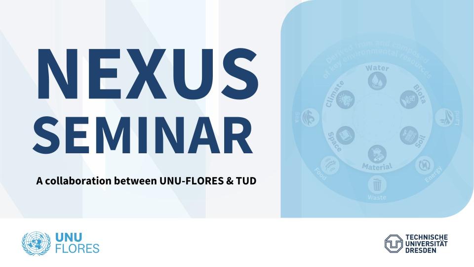 Nexus Seminar  UNU-FLORES